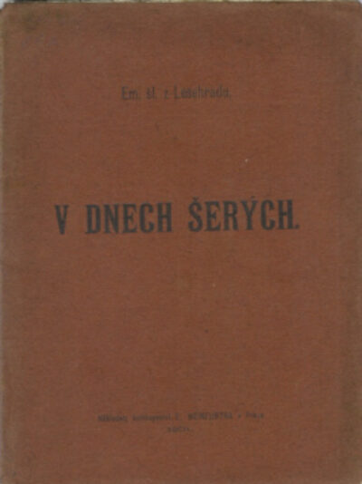 Emanuel šl. z Lešehradu – V dnech šerých