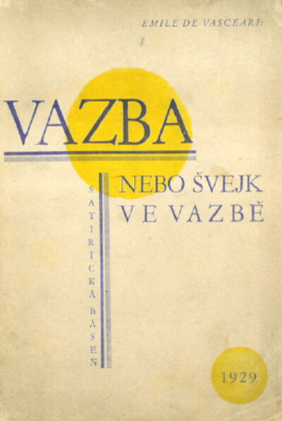 Emile de Vasceari – Vazba nebo Švejk ve vazbě