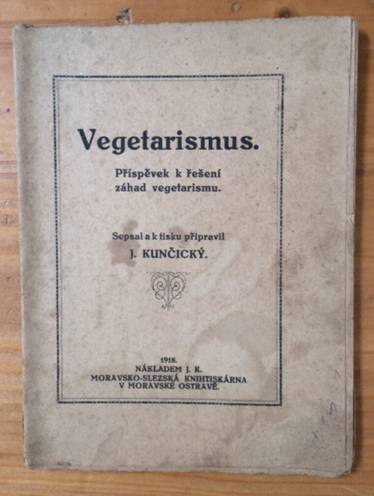 J. Kunčický ( Jan Rösner ) – Vegetarismus