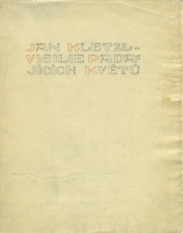 Kletzl Jan – Vigilie padajících květů