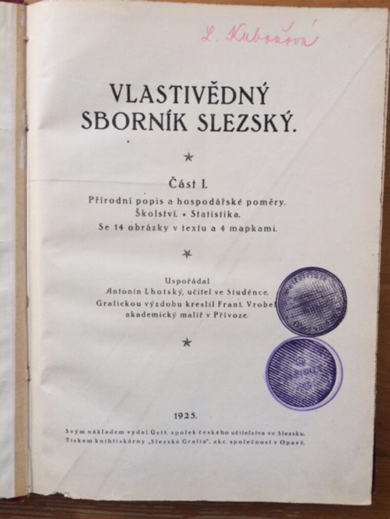 Lhotský Antonín / Vrobel František – Vlastivědný sborník slezský 1925 - 1. část
