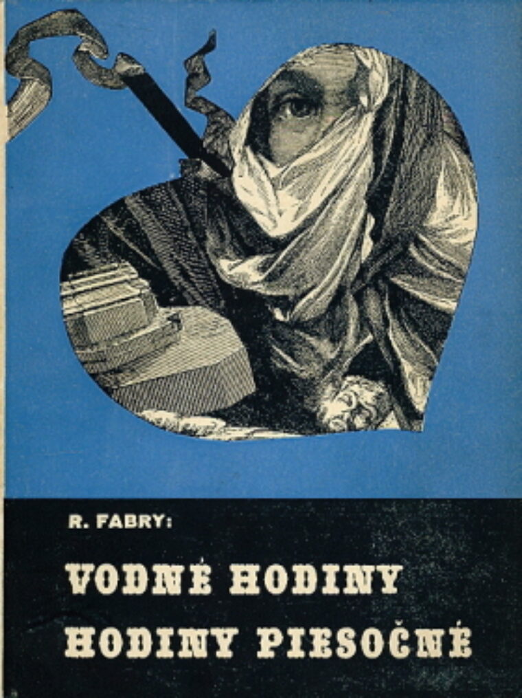 Fabry Rudolf – Vodné hodiny Hodiny piesočné