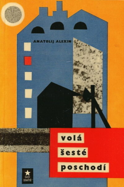 Alexin Anatolij – Volá šesté poschodí
