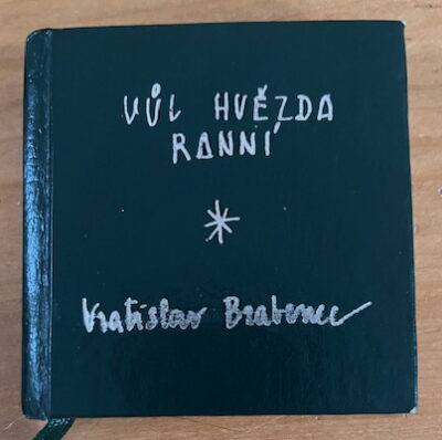 Vratislav Brabenec ( PODPIS ) – Vůl Hvězda Ranní