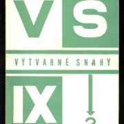 časopis / journal – Výtvarné snahy / incomplete IX.year /