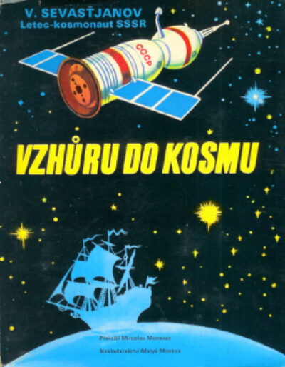 Sevasťjanov V. – Vzhůru do kosmu