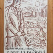 Josef Marcol Svoboda – Z pole i z dláždění / orig. rukopis - strojopis /