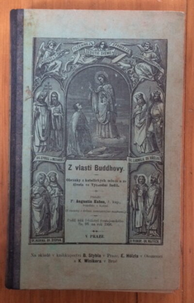 Obrázky z katolických missií v Indii – Z vlasti Buddhovy