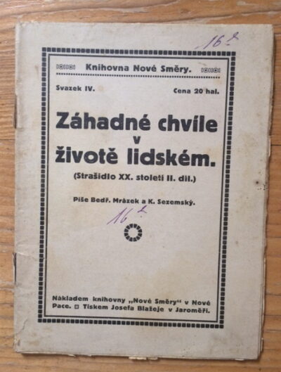 Mrázek Bedřich / Sezemský Karel – Záhadné chvíle v životě lidském
