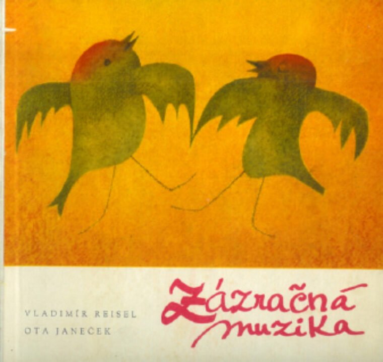 Janeček O. / Reisel V. – Zázračná muzika