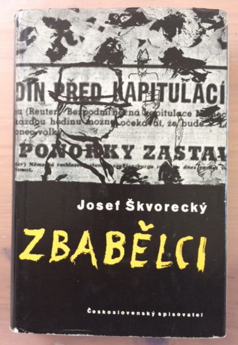 Škvorecký Josef – Zbabělci / PODPIS /