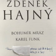Mráz Bohumír / Funk Karel – Zdeněk Hajný ( DEDIKACE )