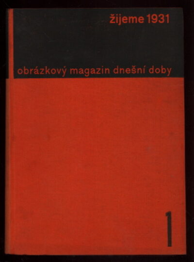 Obrázkový magazín dnešní doby – Žijeme 1931 - 32