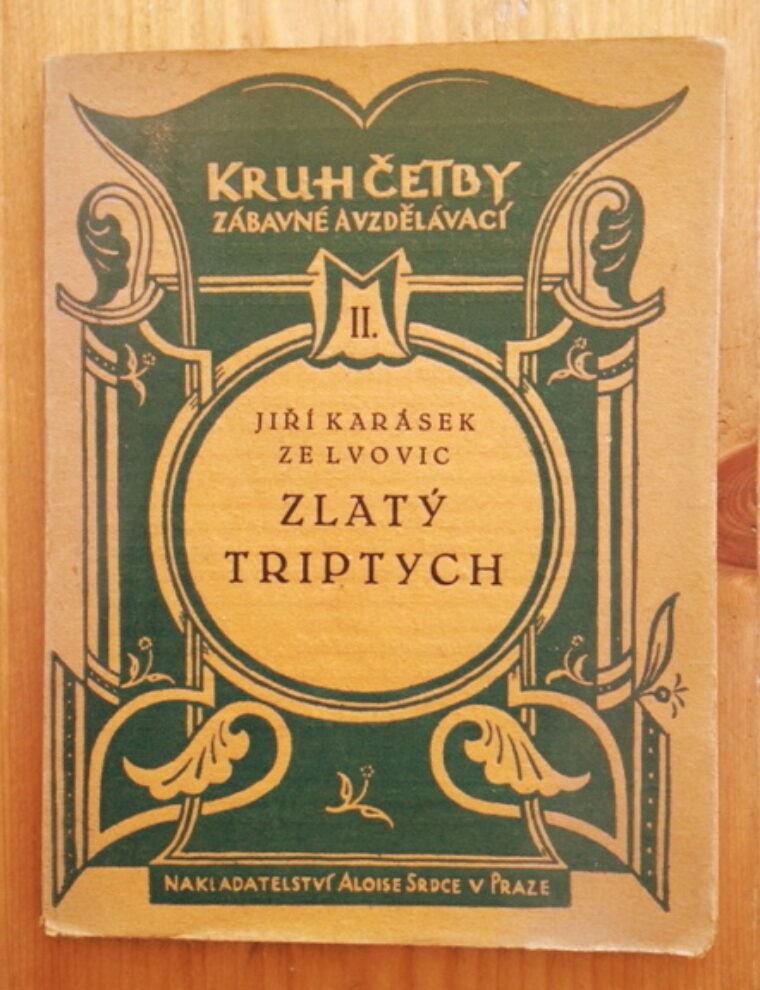Jiří Karásek ze Lvovic – Zlatý triptych