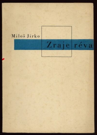 Jirko Miloš – Zraje réva