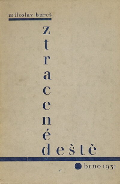 Bureš Miloslav – Ztracené deště