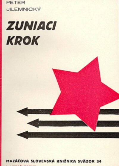 Jilemnický Peter – Zuniaci krok